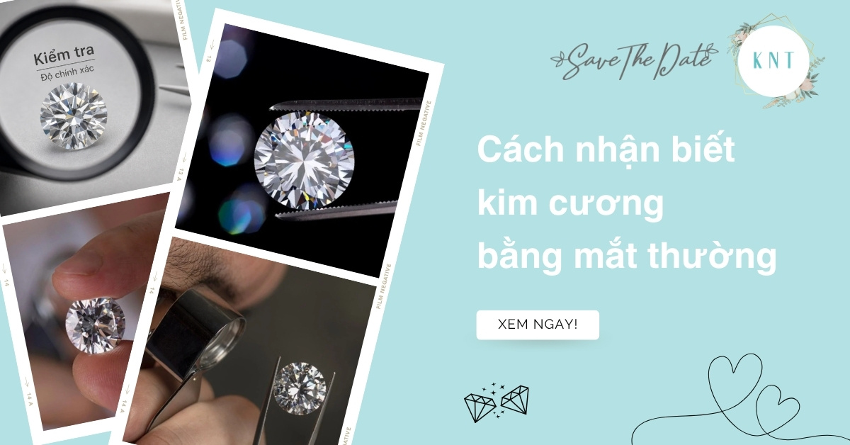 5 cách nhận biết kim cương bằng mắt thường chuẩn xác nhất