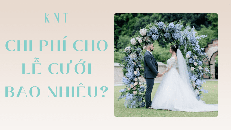Chi phí cho lễ cưới