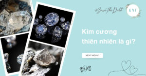 Kim cương thiên nhiên là gì? Ý nghĩa, nguồn gốc và giá trị