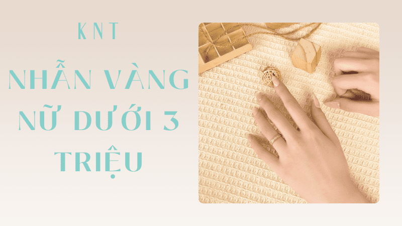 Nhẫn nữ dưới 3 triệu