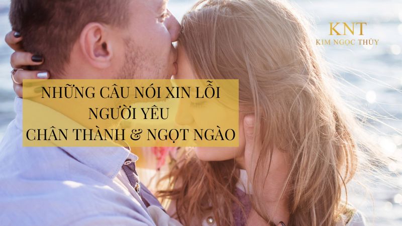 câu nói xin lỗi người yêu