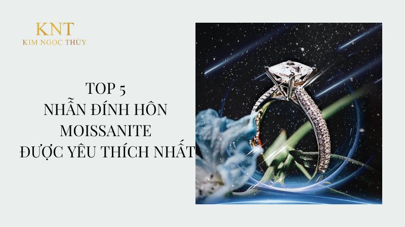 nhẫn đính hôn moissanite được yêu thích nhất
