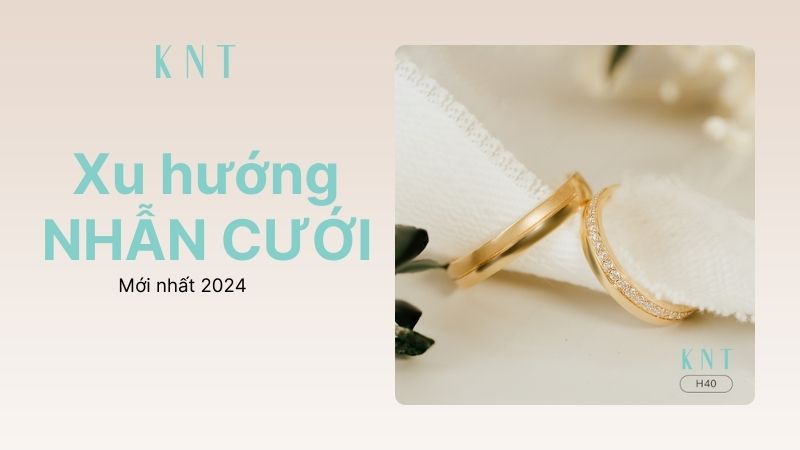 Xu hướng nhẫn cưới mới trong năm