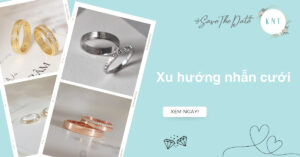 Top xu hướng nhẫn cưới hiện đại: Chọn kỷ vật bền đẹp vượt thời gian