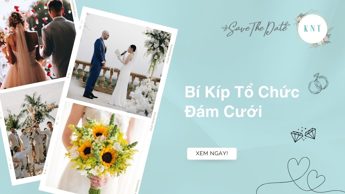 Bí Kíp Tổ Chức Đám Cưới: Lộ Trình, Ngân Sách