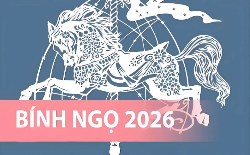 Năm 2026 Bính Ngọ có thể là một năm tốt để cân nhắc