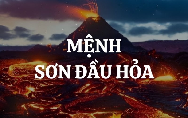 Người sinh năm 1995, tuổi Ất Hợi, mang trong mình mệnh Sơn Đầu Hỏa