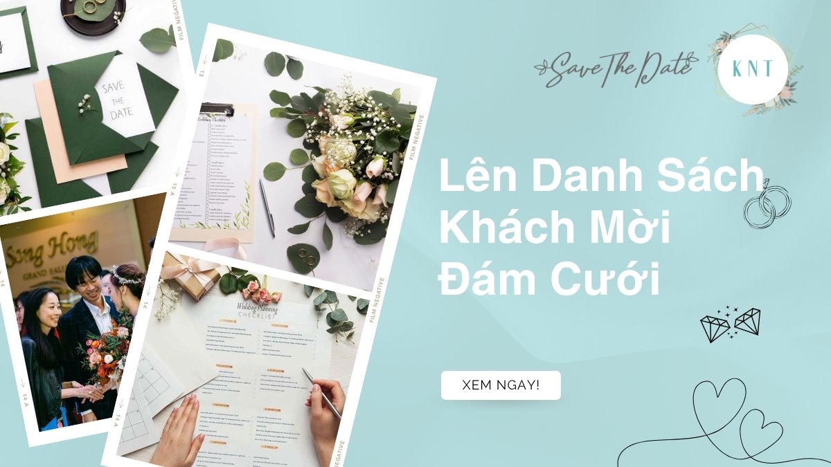 Lên Danh Sách Khách Mời: Bí Quyết A-z Cho Ngày Vui