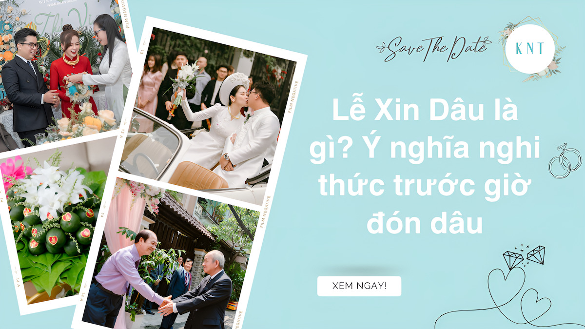 Lễ xin dâu là gì