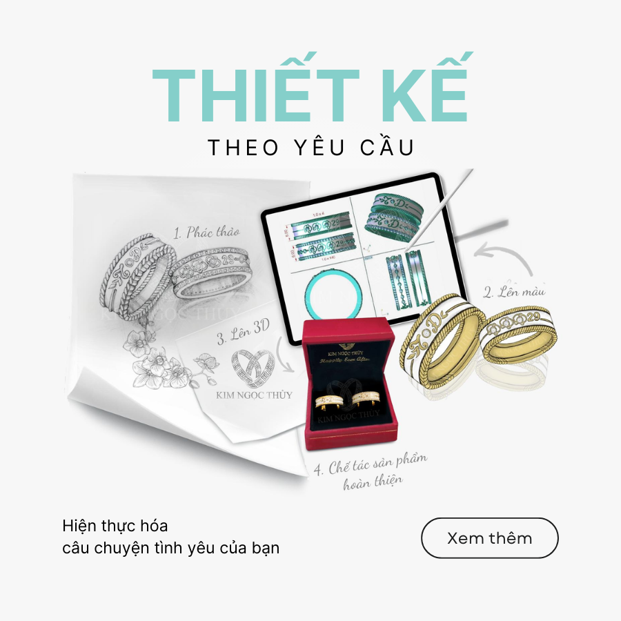 Thiết kế nhẫn theo yêu cầu hiện thực hóa câu chuyện tình yêu của bạn