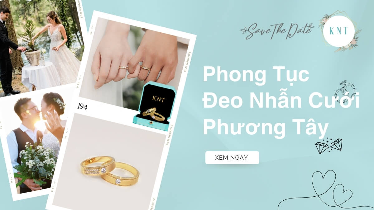 Phong Tục Đeo Nhẫn Cưới Phương Tây: Ý Nghĩa & Giải Mã Từ Chuyên Gia