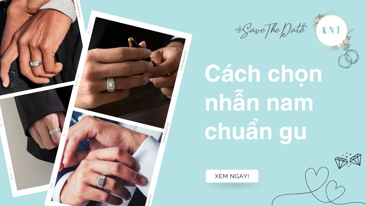 Chọn Nhẫn Nam Chuẩn Gu: Bí Kíp Từ A Đến Z!