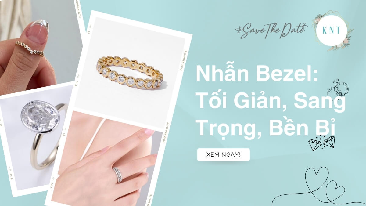 Nhẫn Bezel: Tối Giản, Sang Trọng, Bền Bỉ