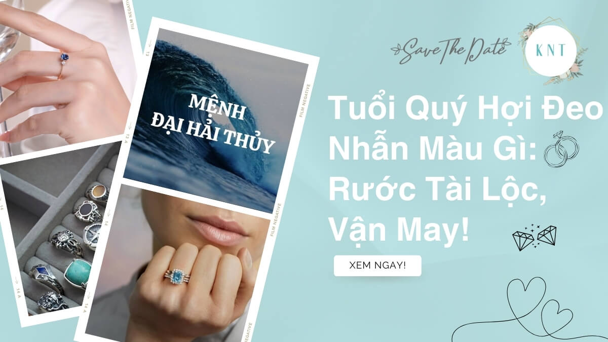 Tuổi Quý Hợi Đeo Nhẫn Màu Gì: Rước Tài Lộc, Vận May!