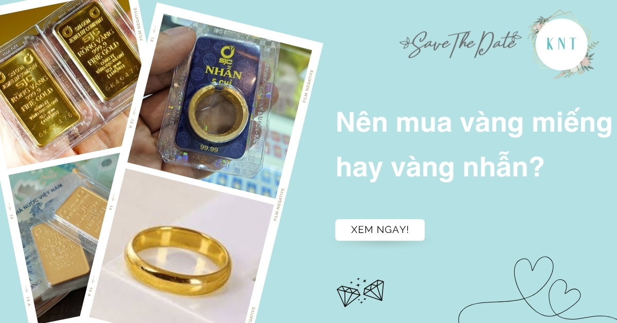 Nên mua vàng miếng hay vàng nhẫn để tích trữ ít rủi ro nhất?