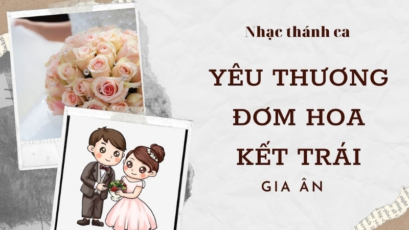 Yêu thương đơm hoa kết trái