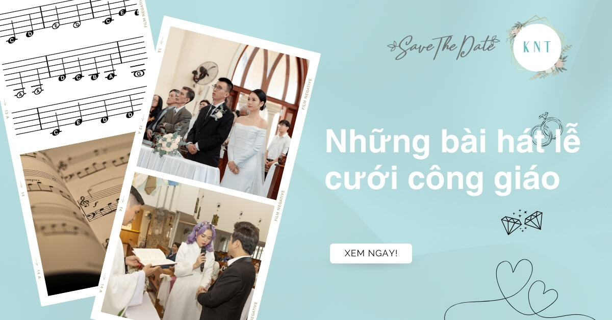 Top những bài hát lễ cưới công giáo trang trọng và ý nghĩa