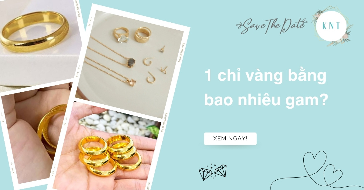 1 chỉ vàng bằng bao nhiêu gam? Giá 1 chỉ vàng mới nhất 2026