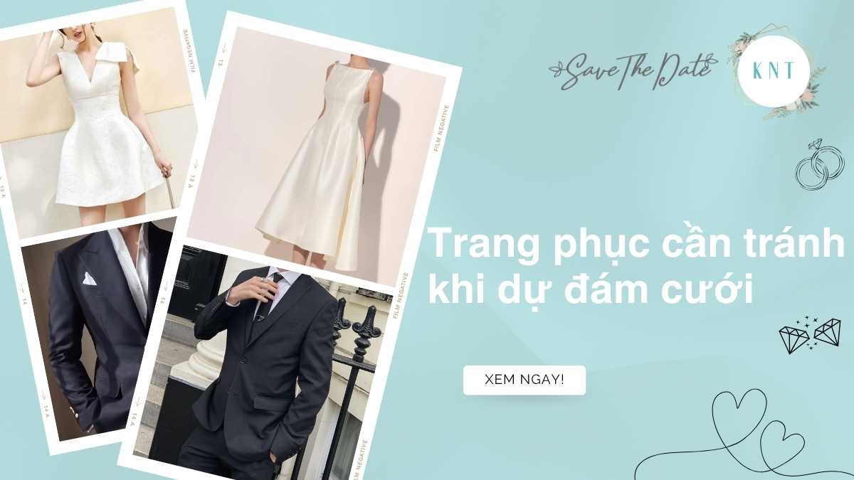 Trang phục cần tránh khi dự đám cưới