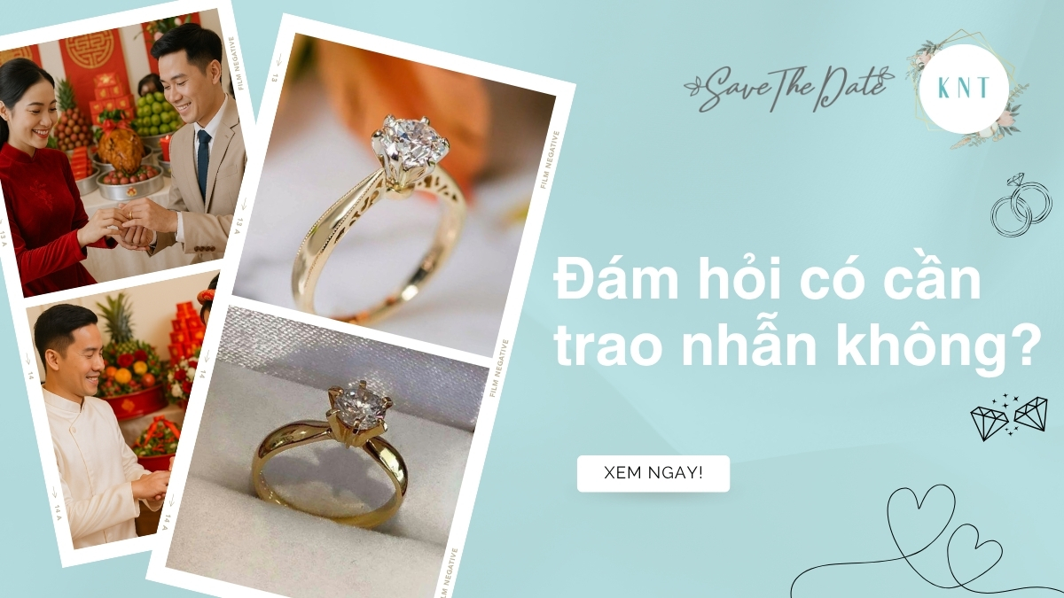 Đám hỏi có cần trao nhẫn không?