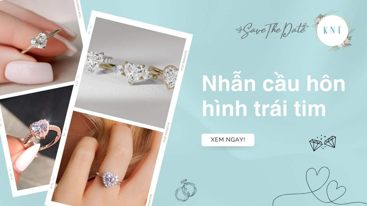 Các mẫu nhẫn cầu hôn kim cương trái tim đẹp, được yêu thích nhất