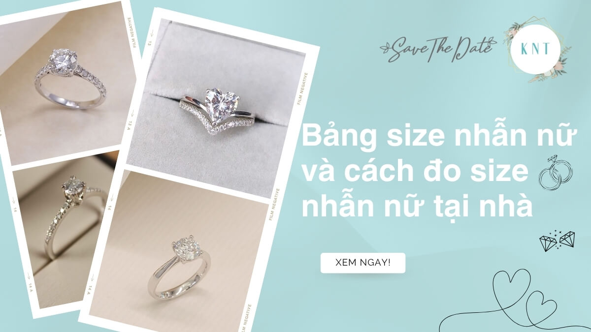 Bảng size nhẫn nữ và cách đo size nhẫn nữ tại nhà