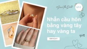 Nhẫn cầu hôn bằng vàng tây hay vàng ta