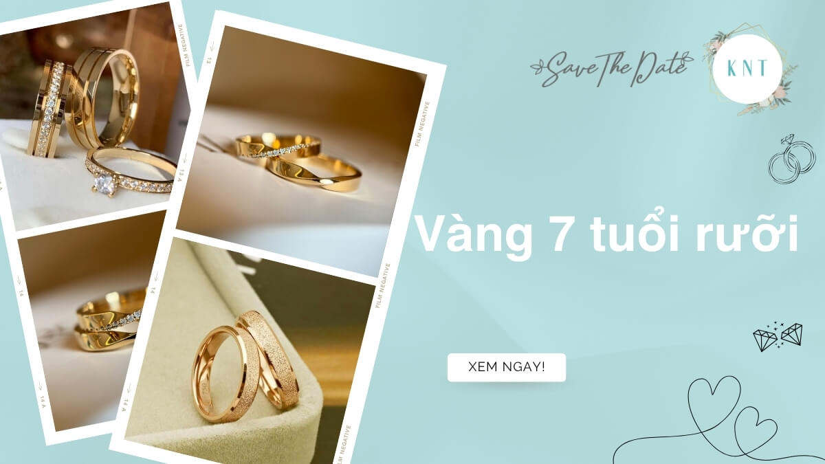 Vàng 7 tuổi rưỡi