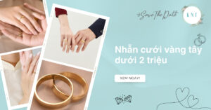 Nhẫn cưới vàng tây dưới 2 triệu: Lưu ý và lời khuyên chọn mua