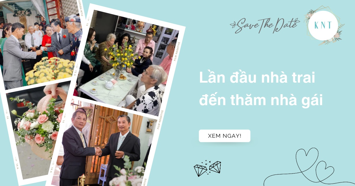 Lần đầu nhà trai đến thăm nhà gái cần chuẩn bị và lưu ý gì?