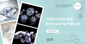 9 cách phân biệt kim cương thật giả chính xác và đơn giản nhất