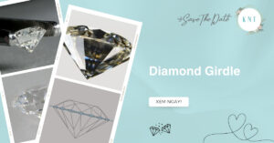 Diamond girdle là gì? Độ dày lý tưởng và cách chọn kim cương