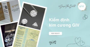 Kiểm định kim cương GIV: Cách đọc thông số trên giấy kiểm định GIV