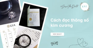 Cách đọc thông số kim cương trên giấy kiểm định GIA cho người mới