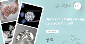 Bạch kim và kim cương cái nào đắt hơn? Giải đáp chi tiết