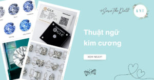 Giải mã thuật ngữ kim cương: Bí quyết mua sắm thông minh