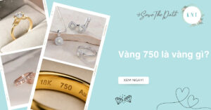 Vàng 750 là vàng gì? Cập nhập giá vàng 750 mới nhất